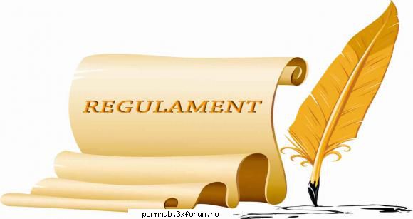REGULAMENT - Forumul Pornhub.3xforum.ro a fost creat pentru - ♦️REGULAMENT FORUM♦️